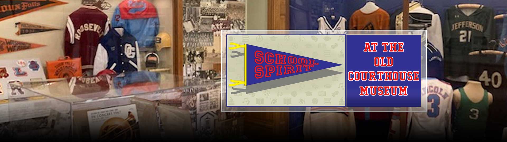 School Spirit at the Old Courthouse Museum